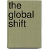 The Global Shift