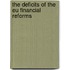 The Deficits Of The Eu Financial Reforms