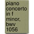 Piano Concerto In F Minor, Bwv 1056