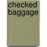 Checked baggage by C. Meindertsma