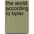 The world according to bylex