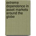 Extreme Dependence in Asset Markets Around the Globe