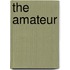 The amateur