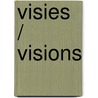 Visies / Visions door J.H.J. Tholens