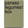 Pansez legumes! box door F. Fol