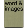 Word & images door J.H. Adams