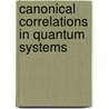 Canonical correlations in quantum systems door Brecht Dierckx