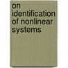 On identification of nonlinear systems door S.L.J. Mous