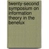 Twenty-second symposium on information theory in the Benelux door G.H.L.M. Heideman