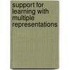 Support for learning with multiple representations door J. van der Meij