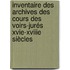 Inventaire Des Archives Des Cours Des Voirs-jurés Xvie-xviiie Siècles