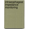 Intraeophageal Impedance Monitoring by J.M. Conchillo