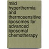 Mild hyperthermia and thermosensitive liposomes for advanced liposomal chemotherapy by L. Li