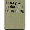 Theory of molecular computing door P. Frisco