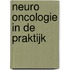 Neuro Oncologie in de praktijk