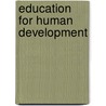 Education for Human Development by M.M. Montessori