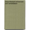 Biosurfactant-enhanced soil remediation door W.H. Noordman