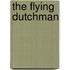 The Flying Dutchman