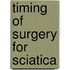 Timing of surgery for sciatica