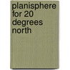 Planisphere for 20 degrees North door R.J. Walrecht