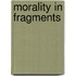 Morality in fragments
