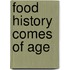 Food history comes of age