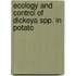 Ecology and control of Dickeya spp. in potato