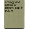 Ecology and control of Dickeya spp. in potato by Robert Czajkowski