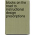 Blocks on the Road to Instructional Design Prescriptions