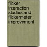 Flicker interaction studies and flickermeter improvement by R. Cai