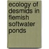 Ecology of desmids in flemish softwater ponds