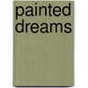 Painted dreams door C. Greenaway