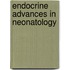 Endocrine advances in neonatology
