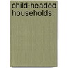 Child-headed households: door Charlotte Phillips