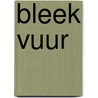 Bleek vuur door Vladimir Nabokov