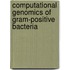 Computational Genomics of Gram-positive Bacteria