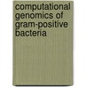 Computational Genomics of Gram-positive Bacteria door J. Boekhorst