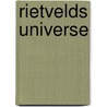 Rietvelds Universe by Rob Dettingmeijer