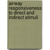 Airway responsiveness to direct and indirect stimuli door G. de Meer