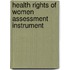 Health Rights of Women Assessment Instrument
