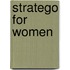 Stratego for women