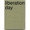 Liberation Day by W.H. Mannesse
