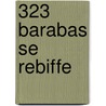 323 Barabas se rebiffe by Wiilly Vandersteen