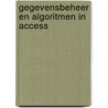 Gegevensbeheer en algoritmen in Access door J. Gils
