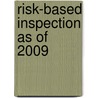 Risk-based Inspection as of 2009 door Inspectie van het Onderwijs