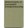 Determinants of successful entrepreneurship by N. Bosma