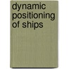 Dynamic positioning of ships by Shah Muhammad