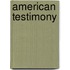 American testimony