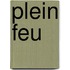 Plein feu