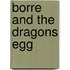 Borre and the dragons egg